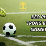kèo phạt góc trong bóng đá sbobet, số quả phạt góc SBOBET, mốc kèo SBOBET